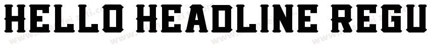 Hello Headline Regul字体转换